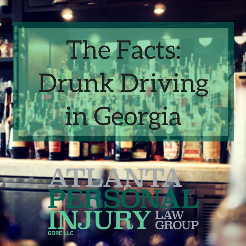 poster that says "The facts: Drunk driving in Georgia"